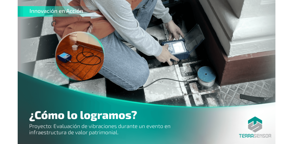 Evaluación de vibraciones durante un evento en infraestructura de valor patrimonial